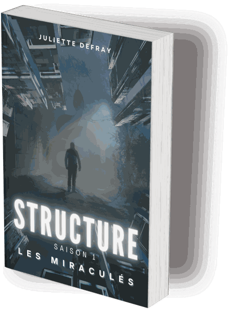Le roman Structure - Les Miraculés de Juliette Defray, en broché grand format